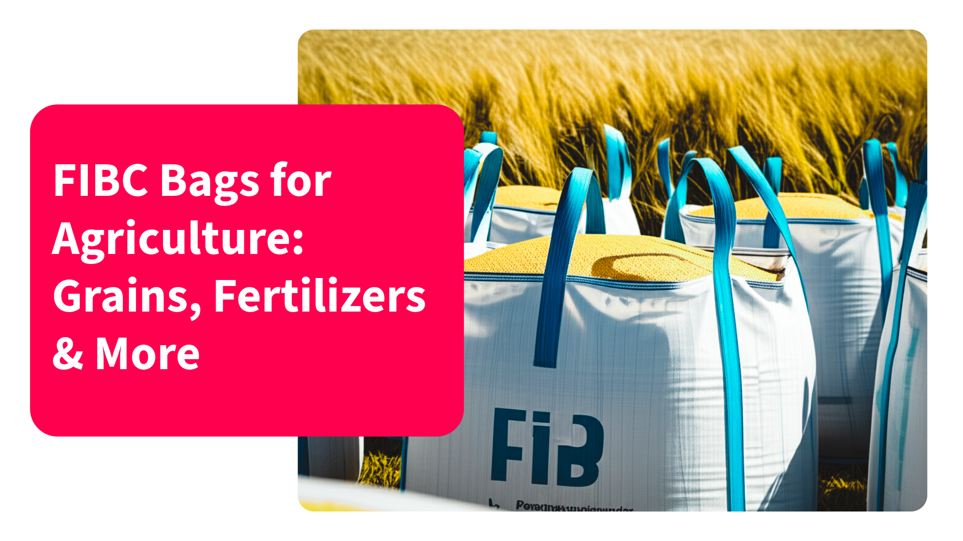 FIBC for Agriculture