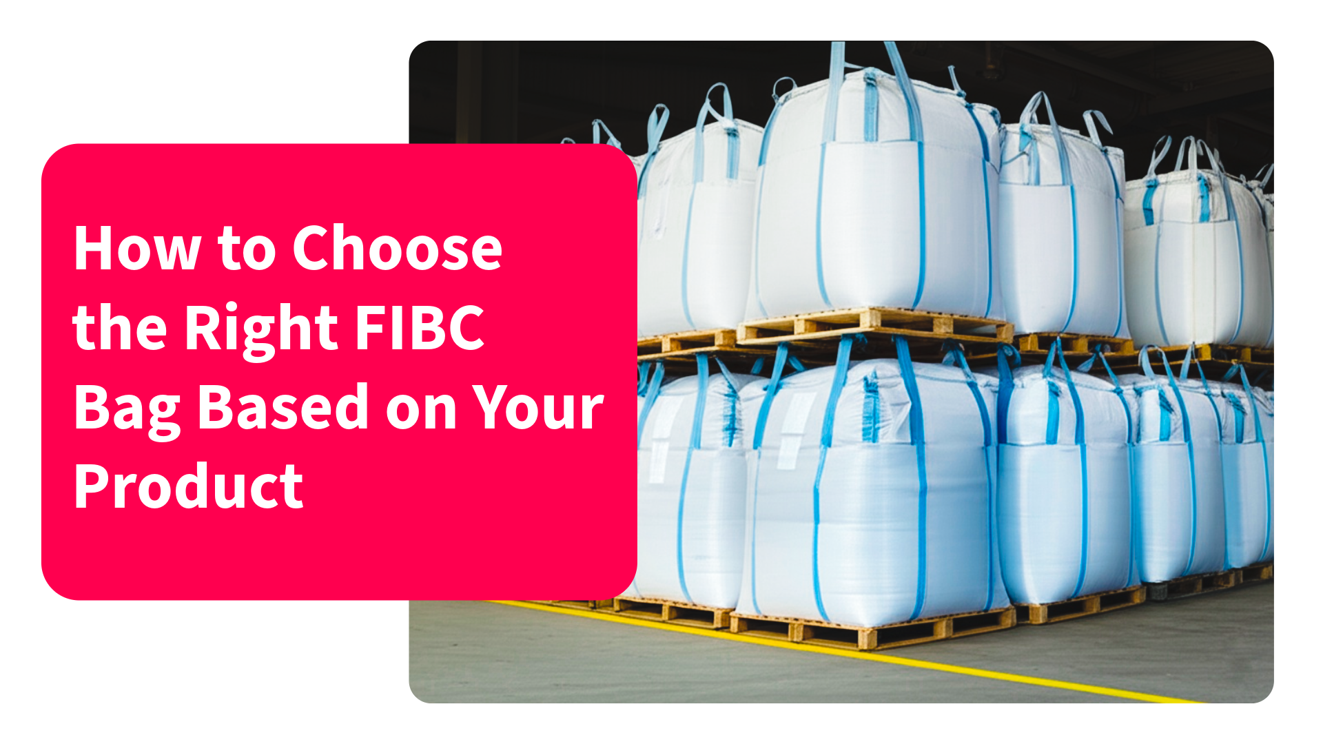 Choosing FIBC Bag